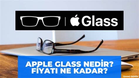 Apple Glass Ne Kadar?